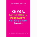 Knyga, kurią turėtų perskaityti visi jūsų mylimi žmonės