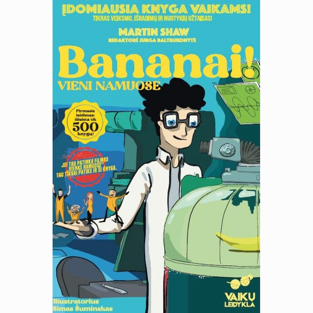 Bananai! Vieni namuose
