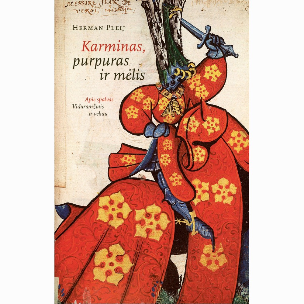 Karminas, purpuras ir mėlis