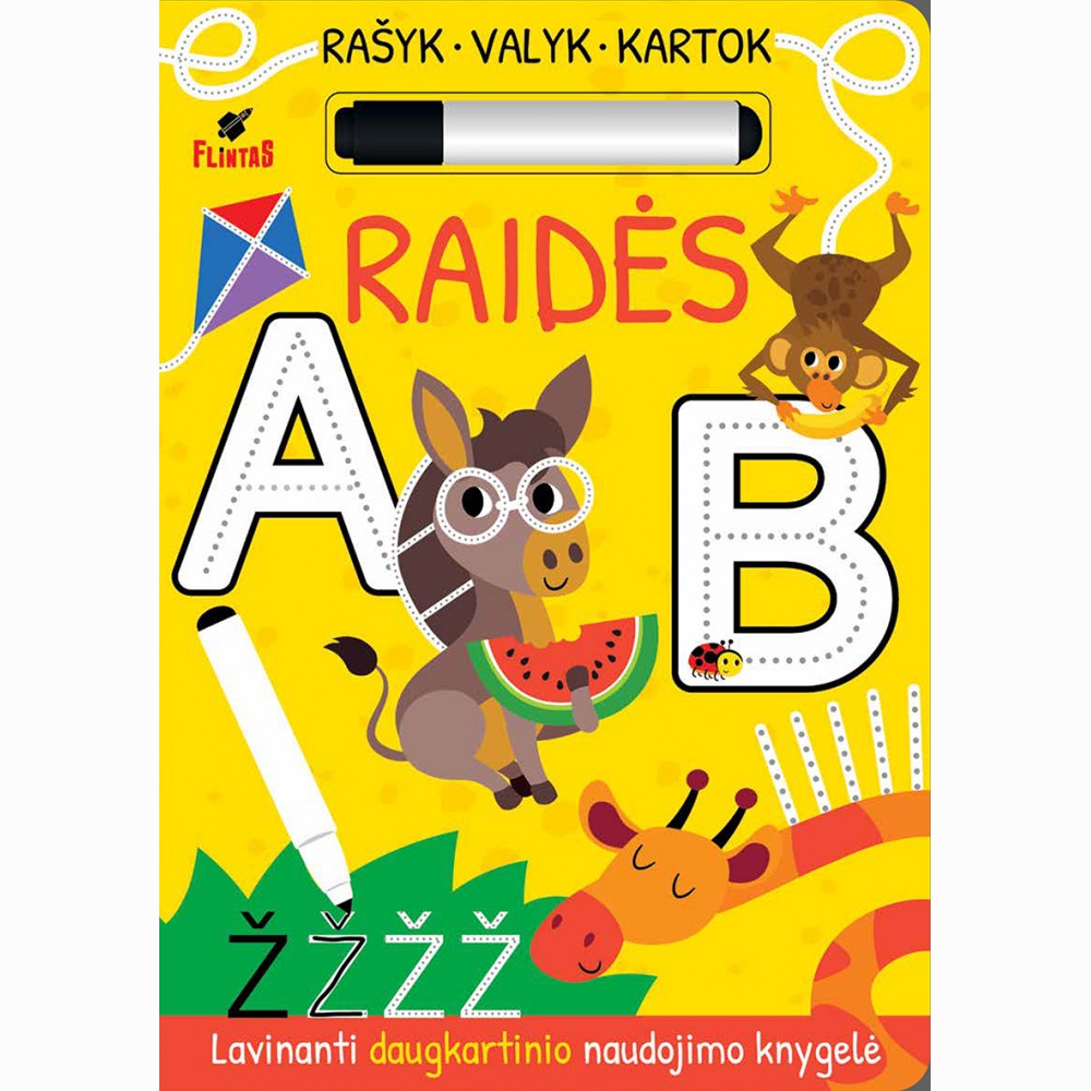 Rašyk. Valyk. Kartok. Raidės