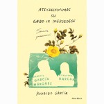 Atsisveikinimas su Gabo ir Mersedese