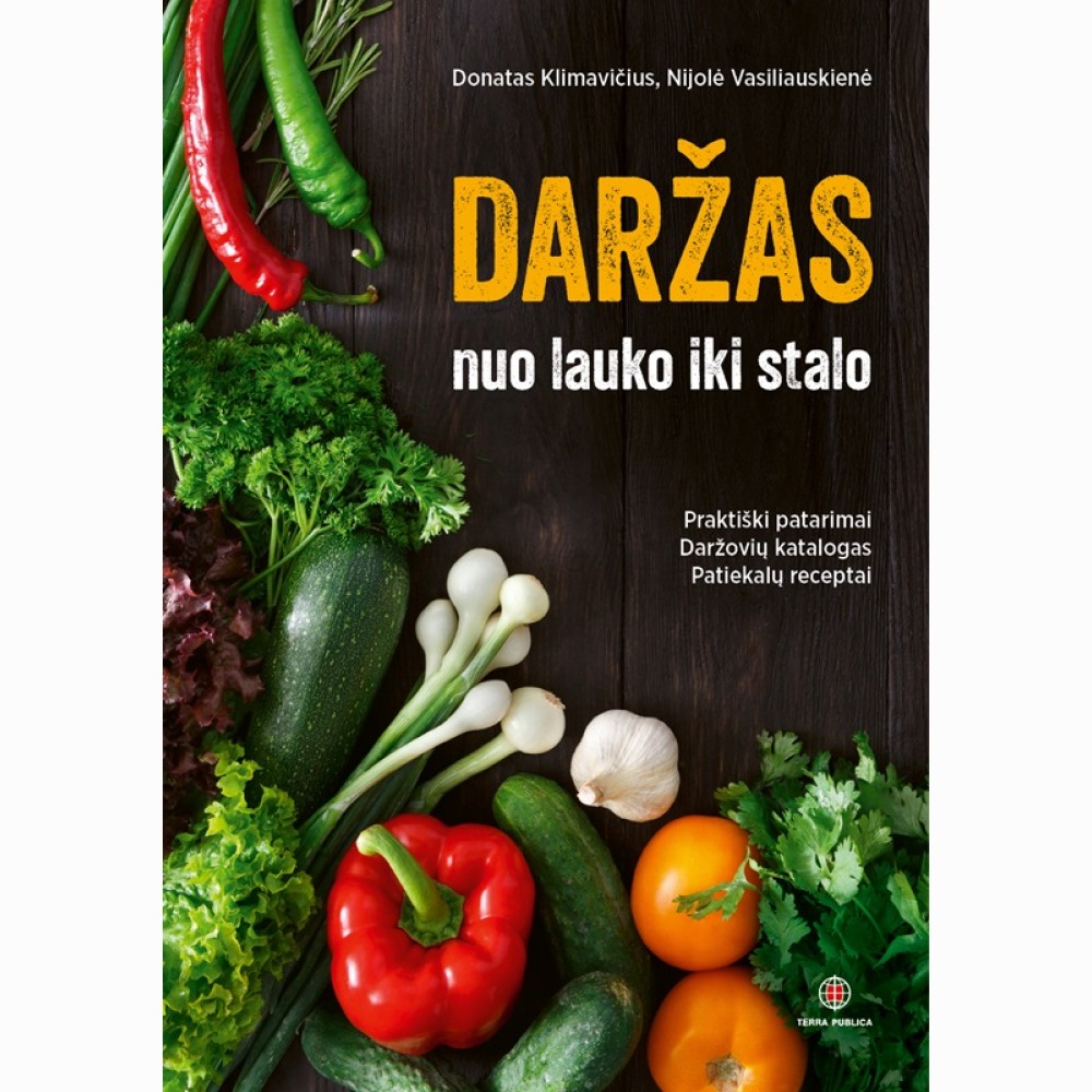 Daržas: nuo lauko iki stalo