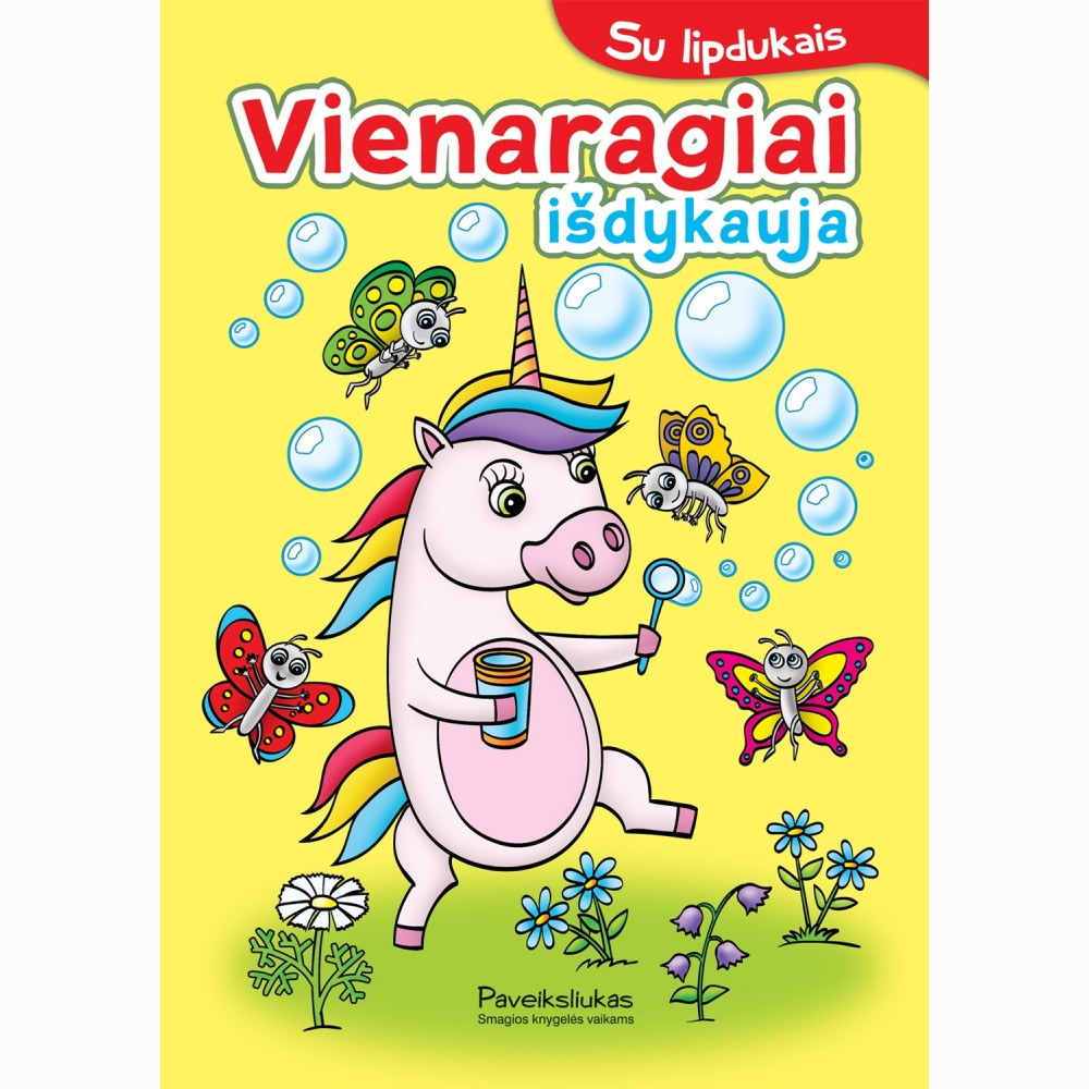 Vienaragiai išdykauja