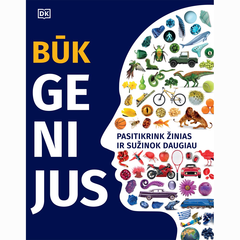 Būk genijus. Pasitikrink žinias ir sužinok daugiau