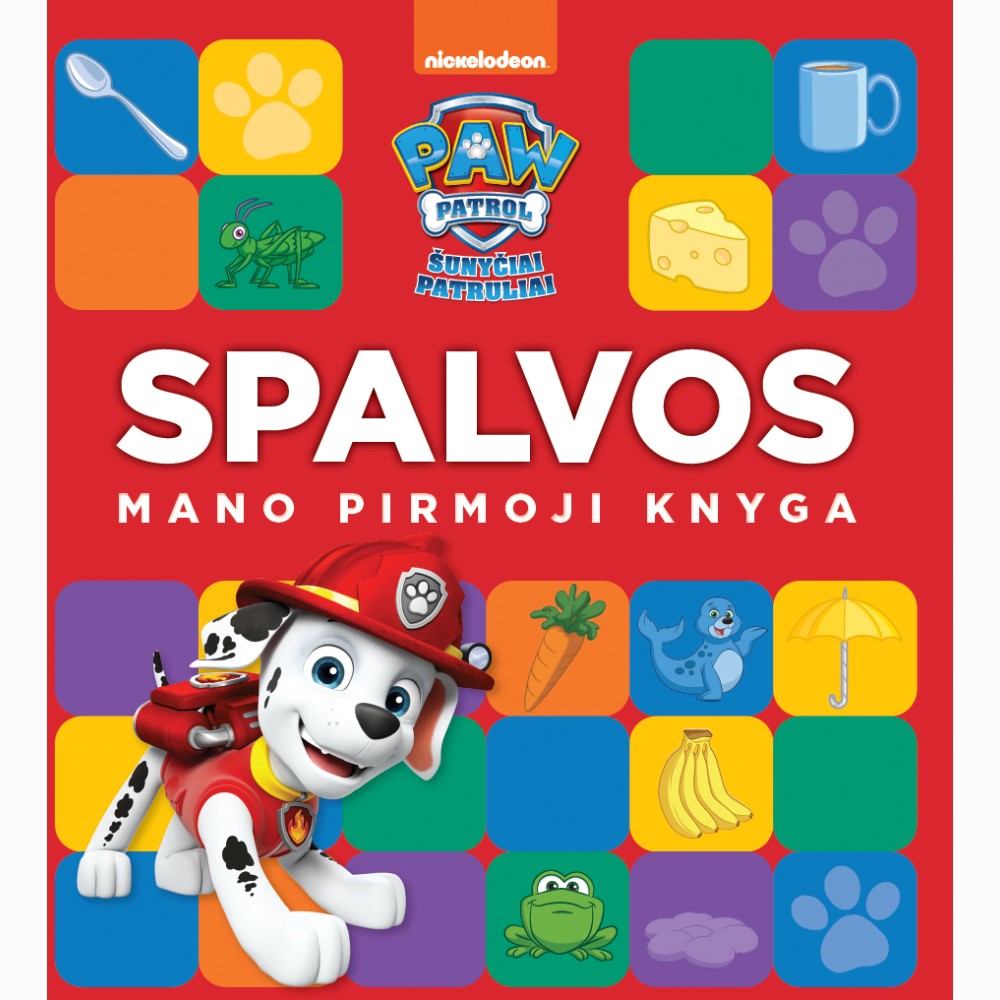 Šunyčiai Patruliai. Mano pirmoji knyga. Spalvos