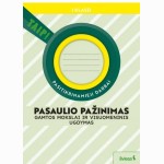 Pasaulio pažinimas. Gamtos mokslai ir visuomeninis ugdymas. Pasitikrinamieji darbai 1 klasei (pagal