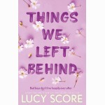Things We Left Behind