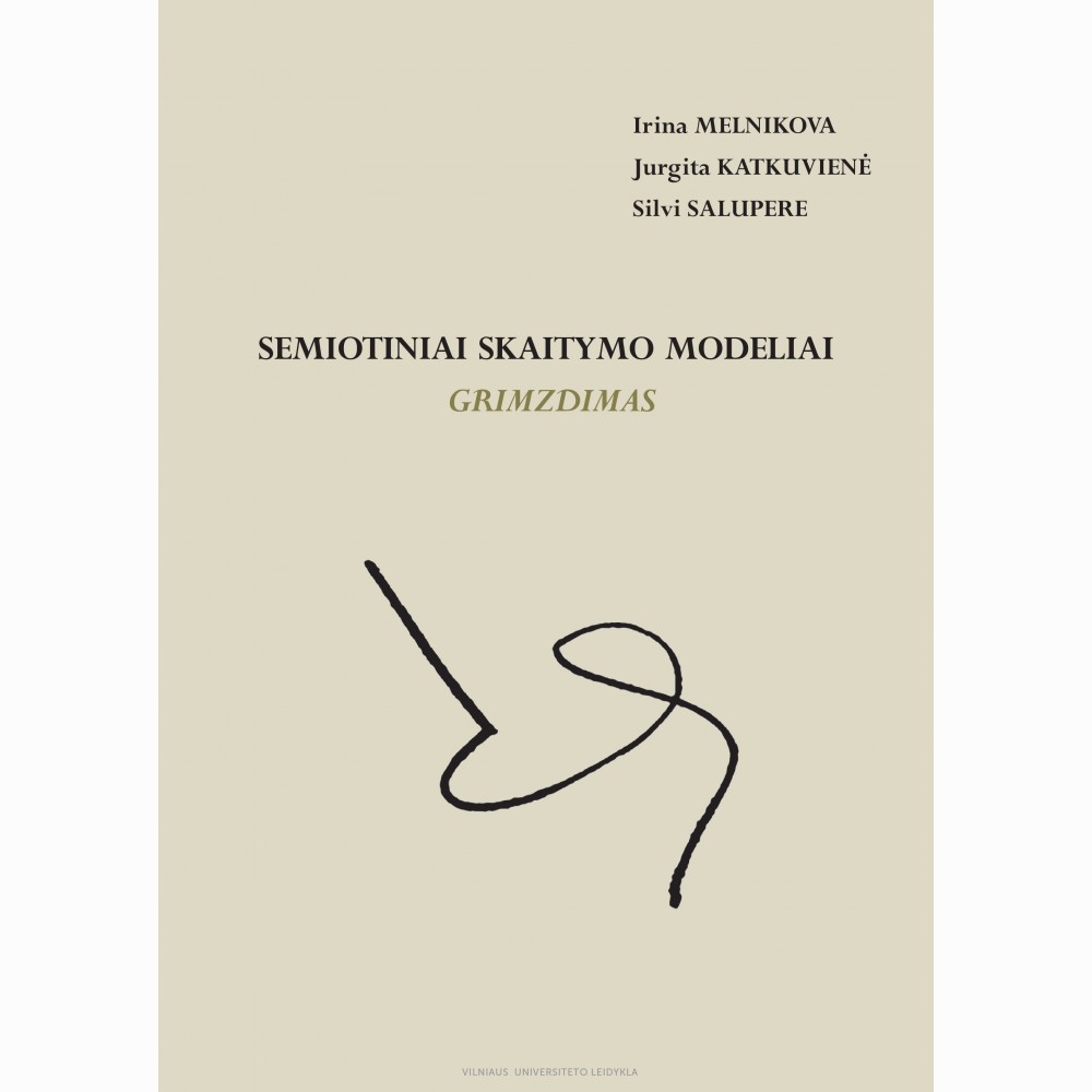 Semiotiniai skaitymo modeliai: grimzdimas