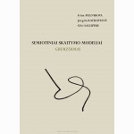 Semiotiniai skaitymo modeliai: grimzdimas