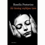 Aš tiesiog mylėjau tave