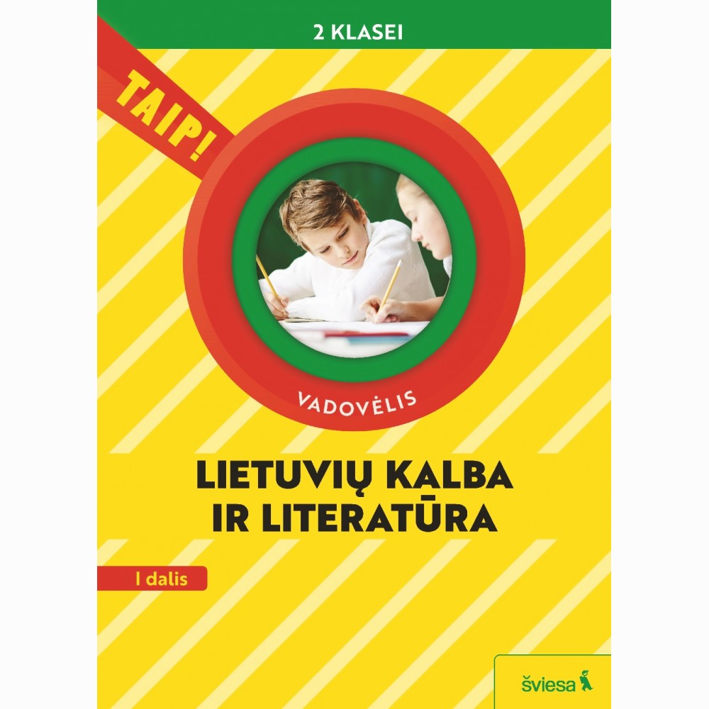 Lietuvių kalba ir literatūra. Vadovėlis 2 klasei, 1 dalis (pagal 2022 m. BUP). Serija TAIP!