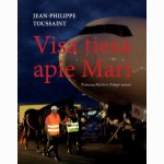 Visa tiesa apie Mari