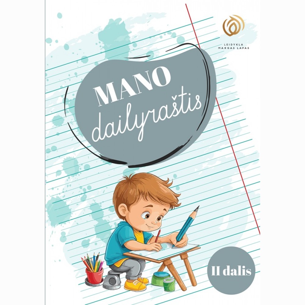 Mano dailyraštis, 2 dalis