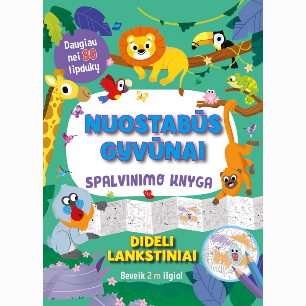 Nuostabūs gyvūnai. Spalvinimo knyga. Dideli lankstiniai