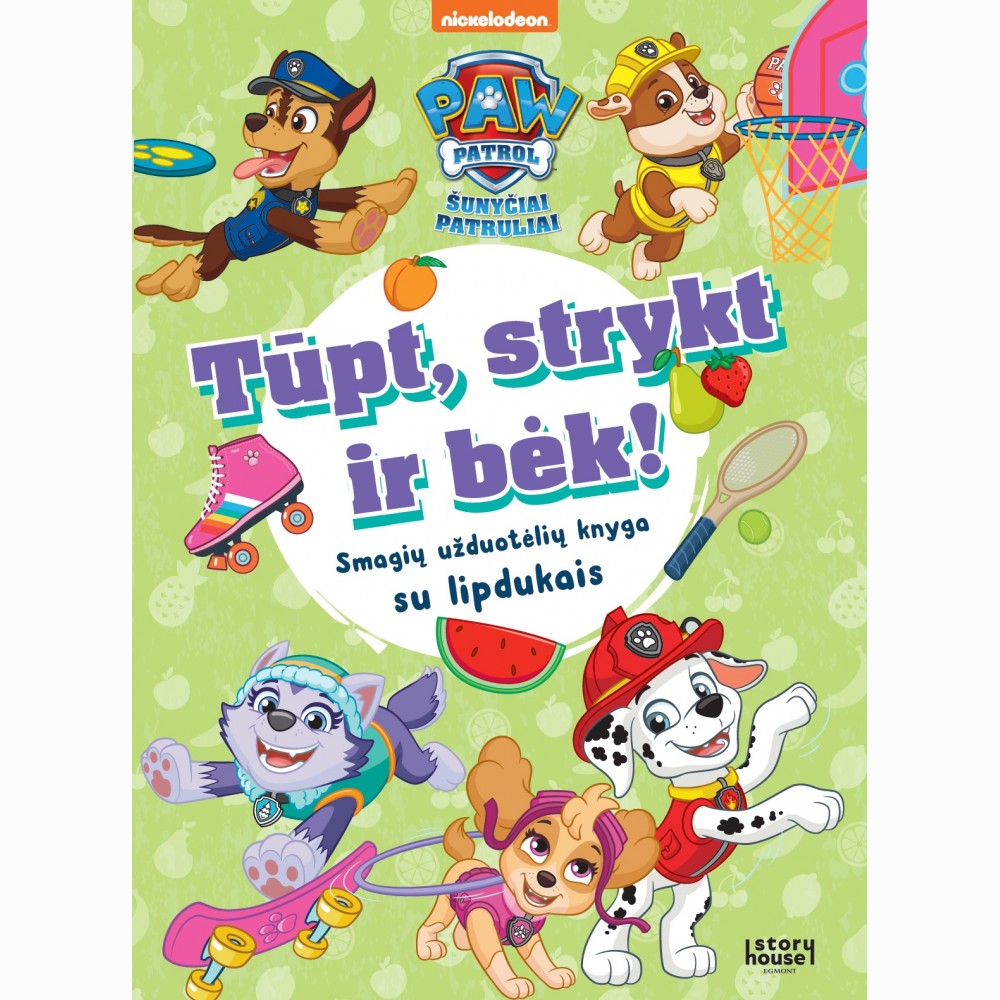 Šunyčiai Patruliai. Tūpt strykt ir bėk. Užduotėlės su lipdukais