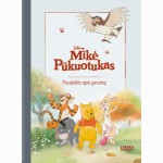 Mikė Pūkuotukas. Pasakėlės apie gerumą