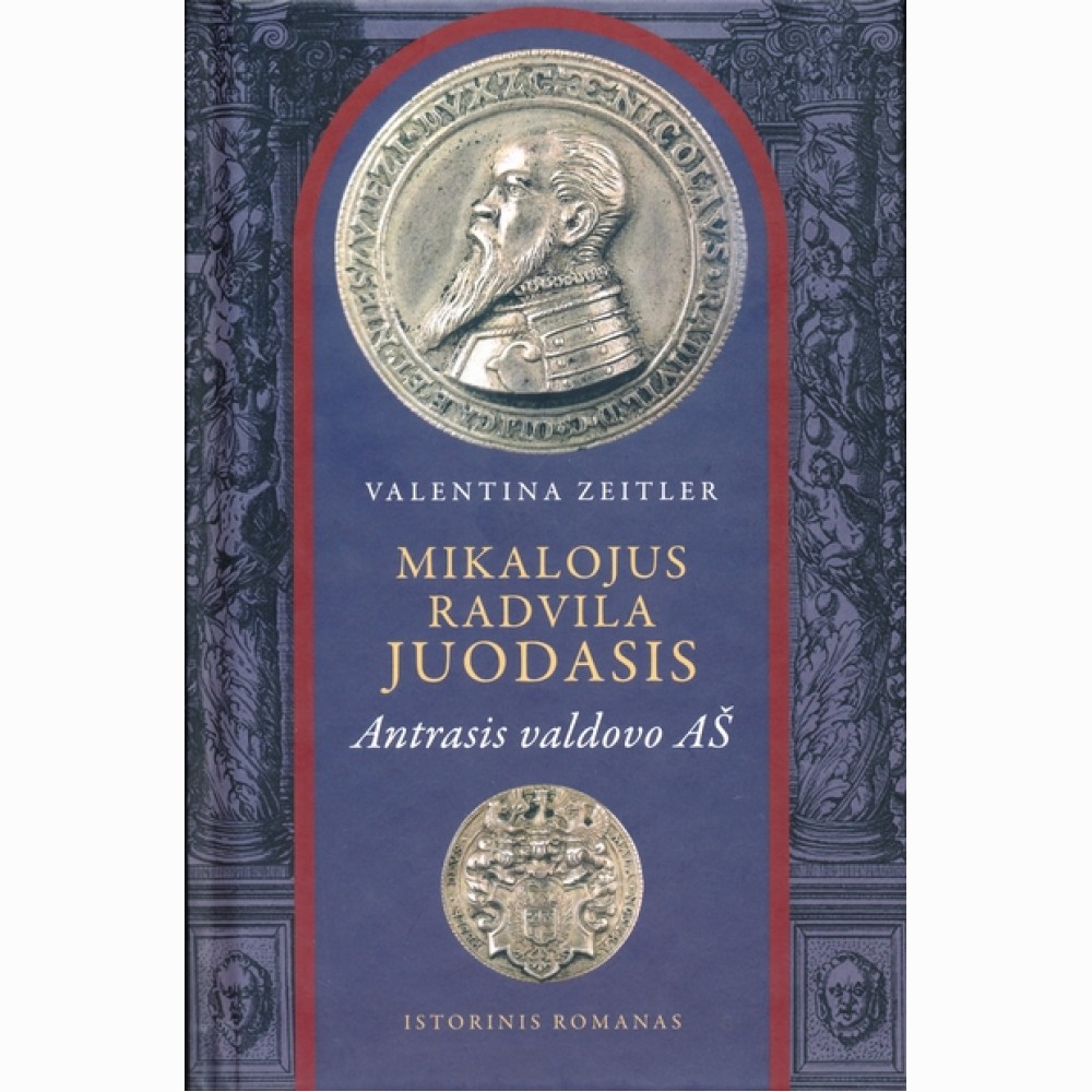 Mikalojus Radvila Juodasis. Antrasis valdovo AŠ