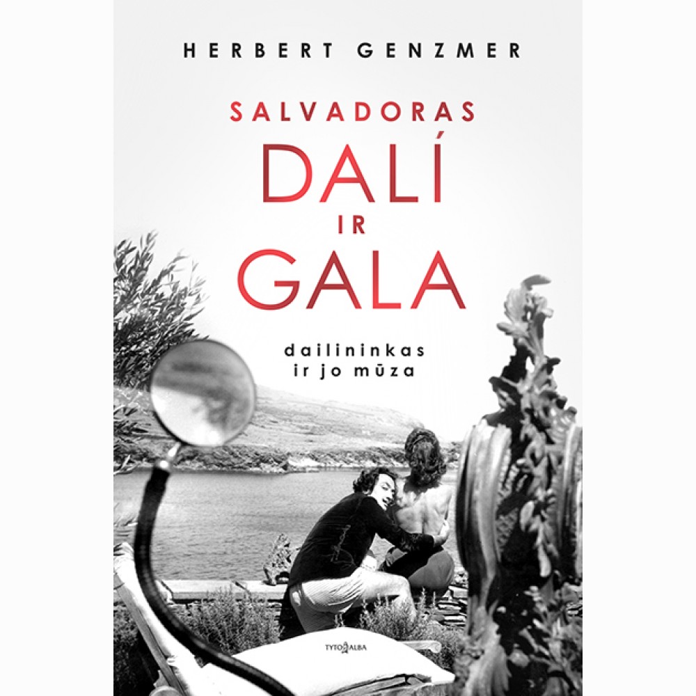 Salvadoras Dali ir Gala. Dailininkas ir jo mūza