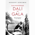 Salvadoras Dali ir Gala. Dailininkas ir jo mūza