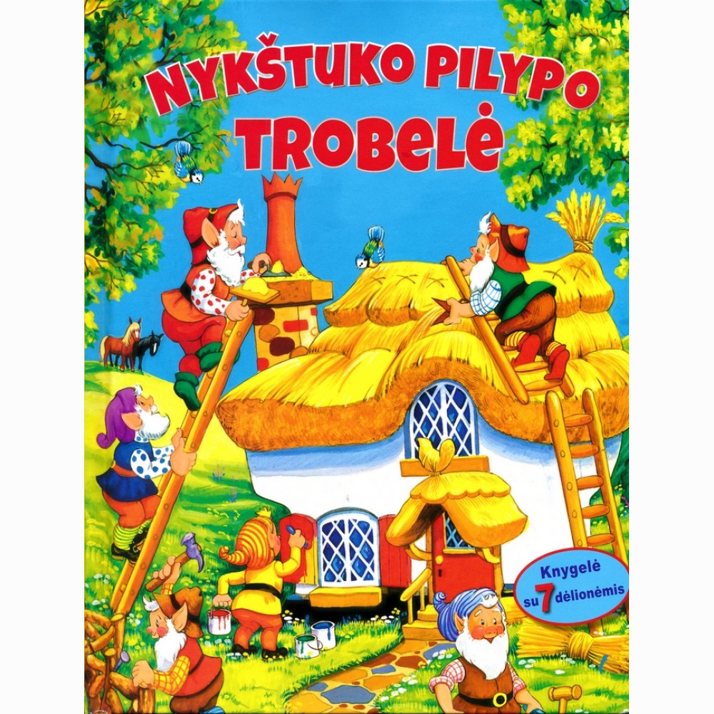 Nykštuko Pilypo trobelė. Knygelė su 7 dėlionėmis