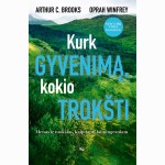 Kurk gyvenimą, kokio trokšti