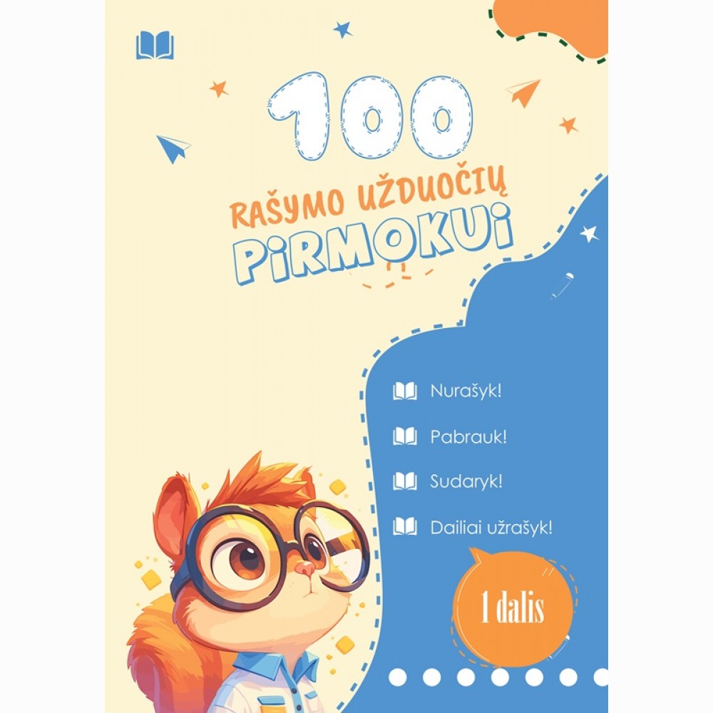 100 rašymo užduočių pirmokui, 1 dalis