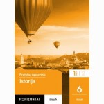 Istorija. Pratybų sąsiuvinis 6 klasei, 1 dalis, serija Horizontai