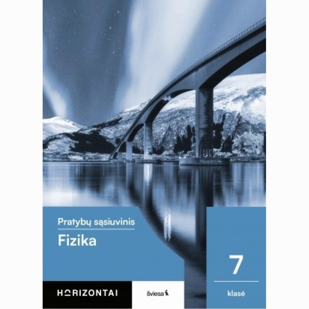 Fizika. Pratybų sąsiuvinis 7 klasei, serija Horizontai