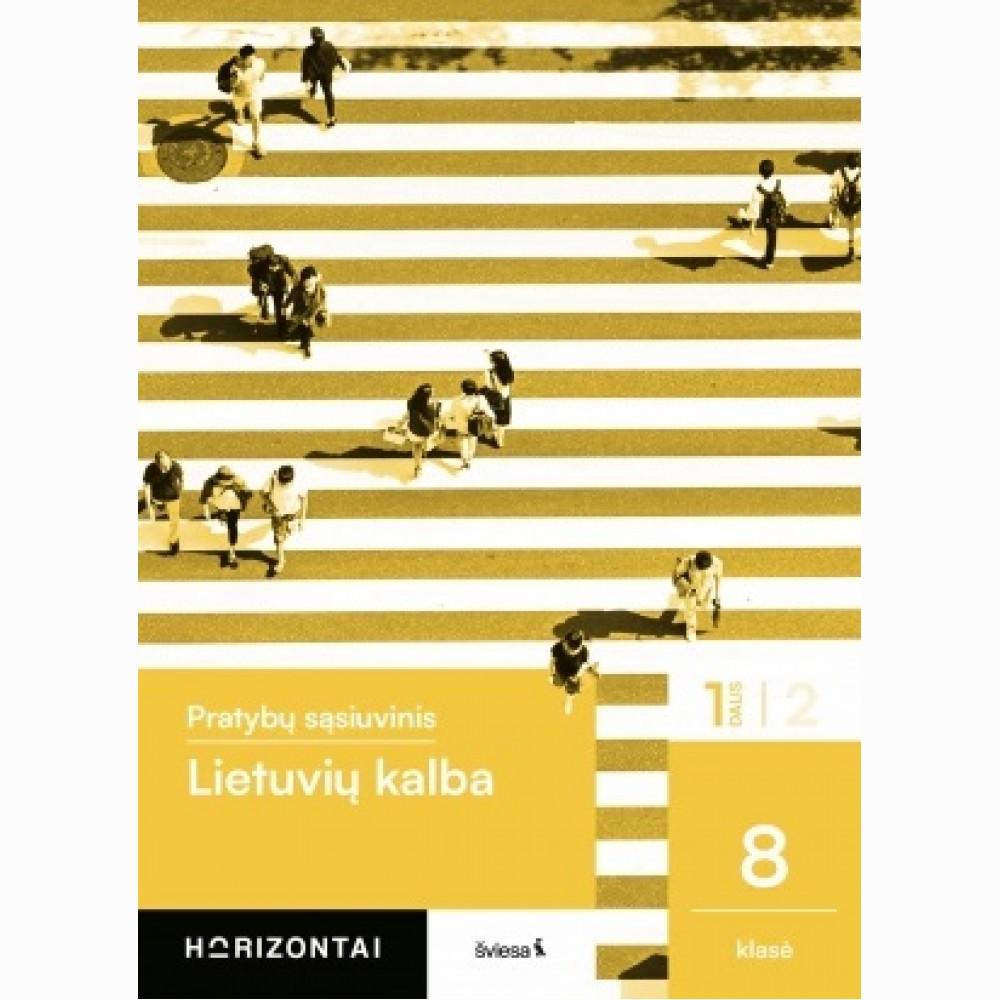 Lietuvių kalba. Pratybų sąsiuvinis 8 klasei, 1 dalis, serija Horizontai