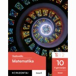 Matematika. Vadovėlis 10 klasei, 1 dalis, serija Horizontai