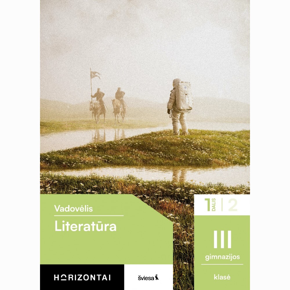 Literatūra. Vadovėlis 11 klasei, 1 dalis, serija Horizontai