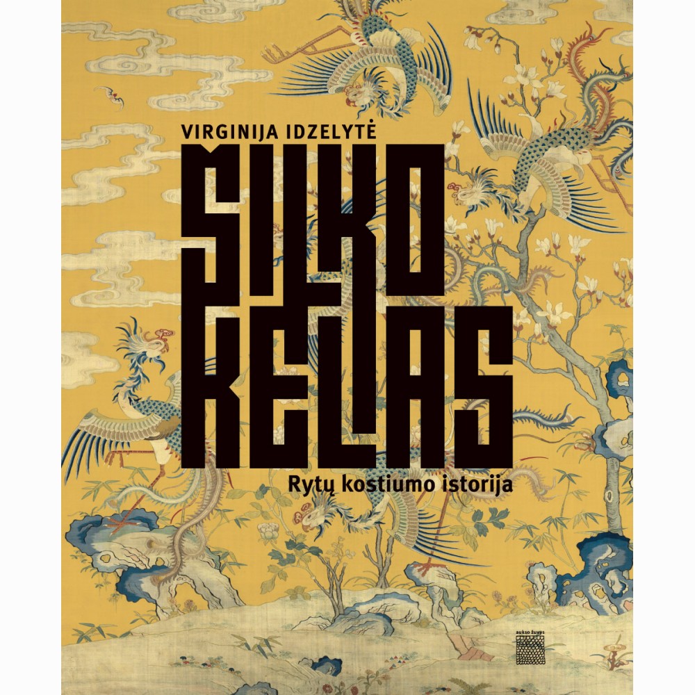 Šilko kelias. Rytų kostiumo istorija