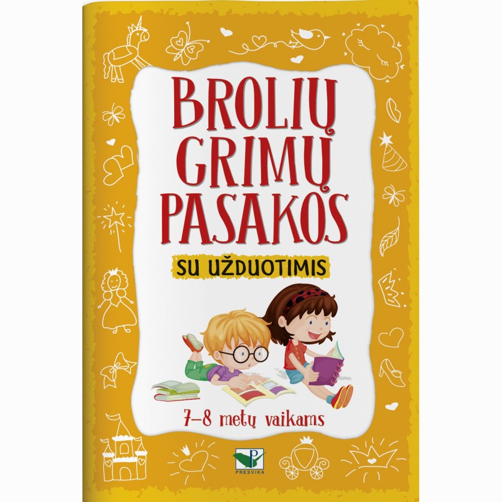 Brolių Grimų pasakos su užduotimis 7-8 metų vaikams