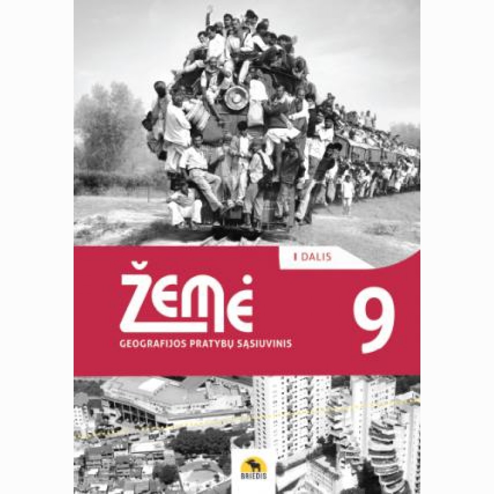Žemė. Geografijos pratybų sąsiuvinis 9 klasei. I dalis