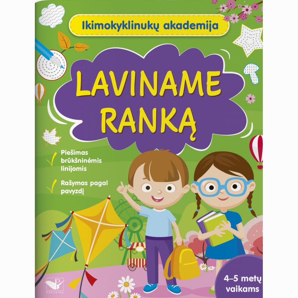 Ikimokyklinukų akademija. Laviname ranką 4-5 metų vaikams