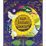 Kaip keičiasi gamta?