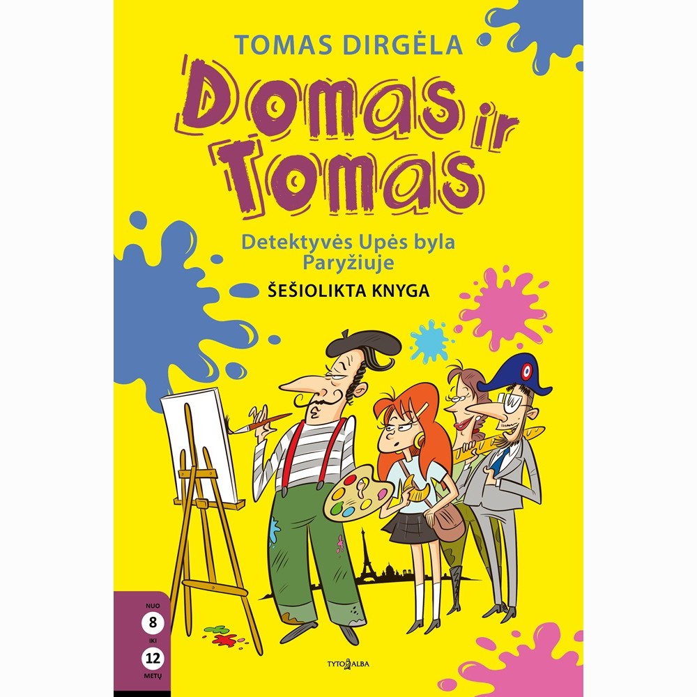 Domas ir Tomas. Detektyvės Upės byla Paryžiuje. 16 knyga