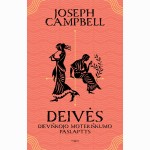 Deivės. Dieviškojo moteriškumo paslaptys