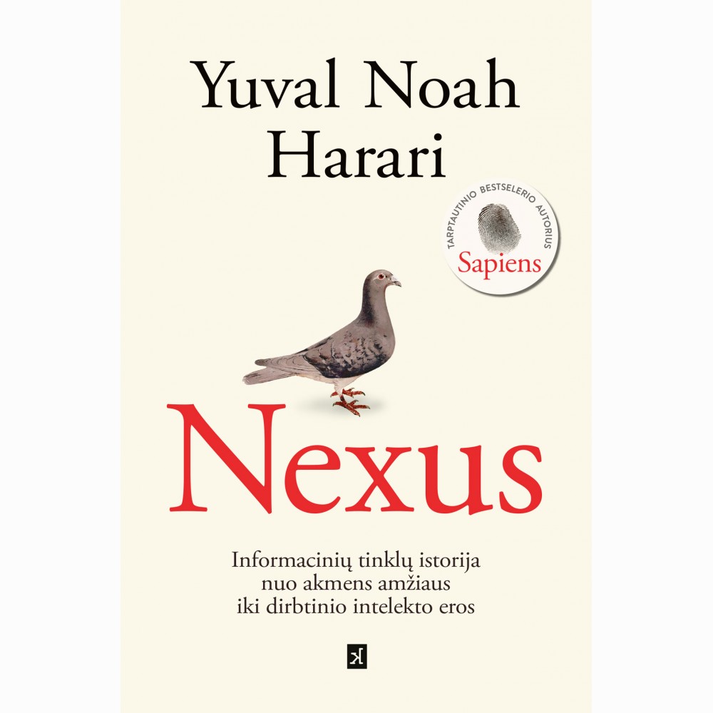 Nexus. Informacinių tinklų istorija nuo akmens amžiaus iki dirbtinio intelekto eros