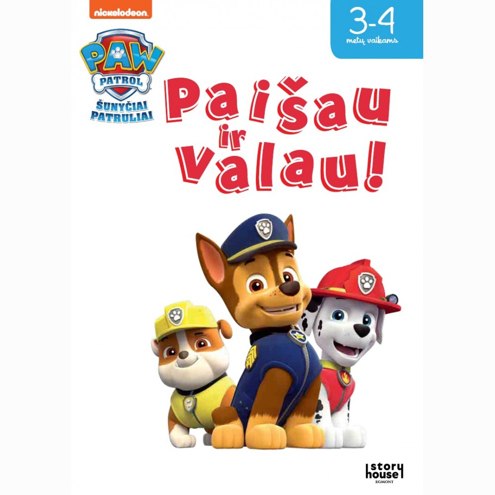 Šunyčiai Patruliai. Paišau ir valau