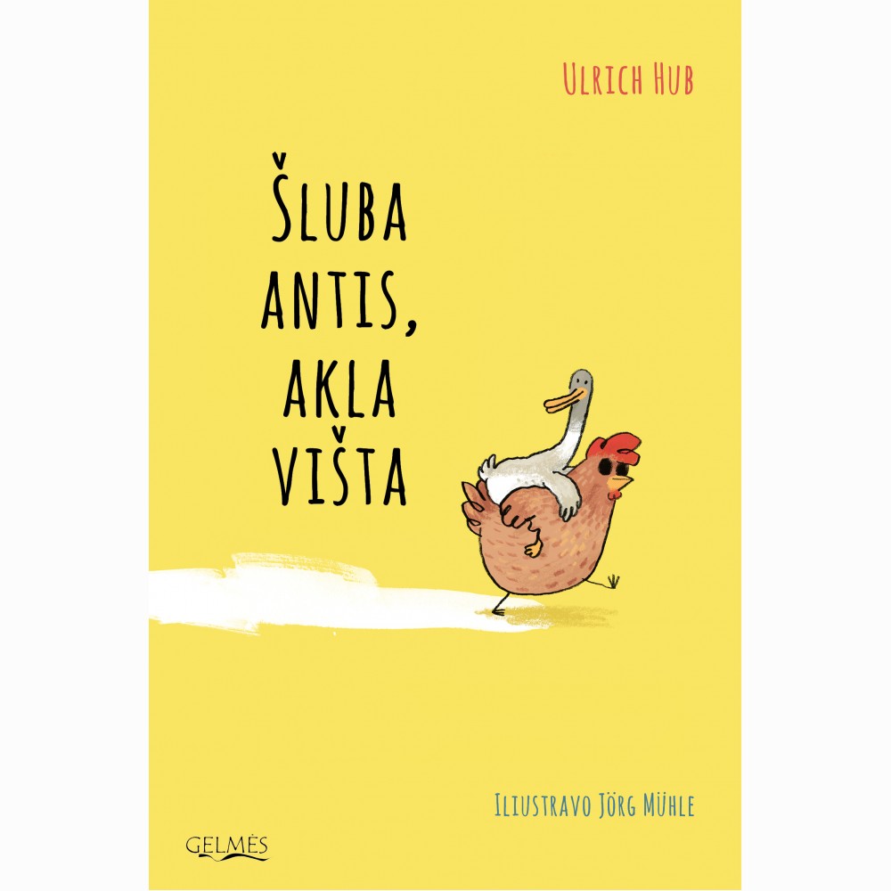 Šluba antis, akla višta