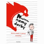 Neatlikau namų darbų