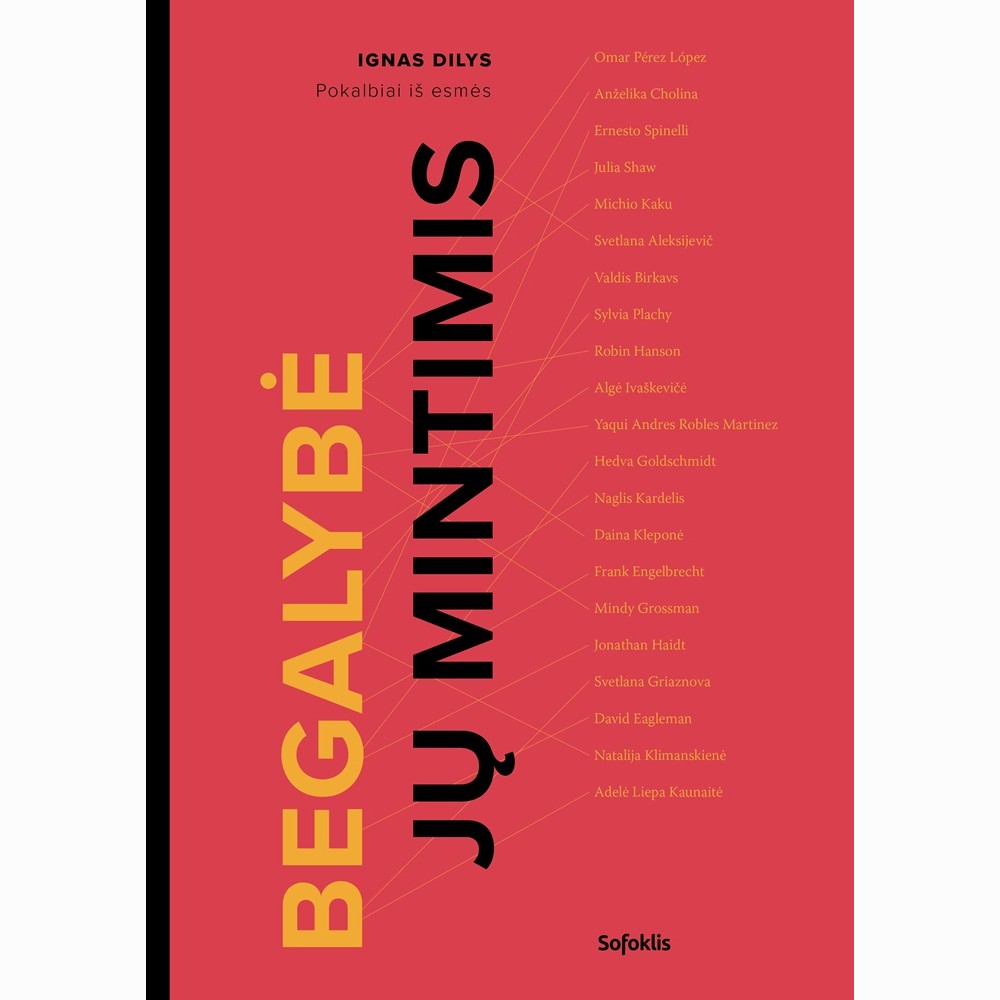 Begalybė jų mintimis. Pokalbiai iš esmės