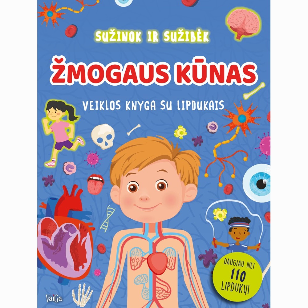 Sužinok ir sužibėk.  Žmogaus kūnas (su lipdukais)