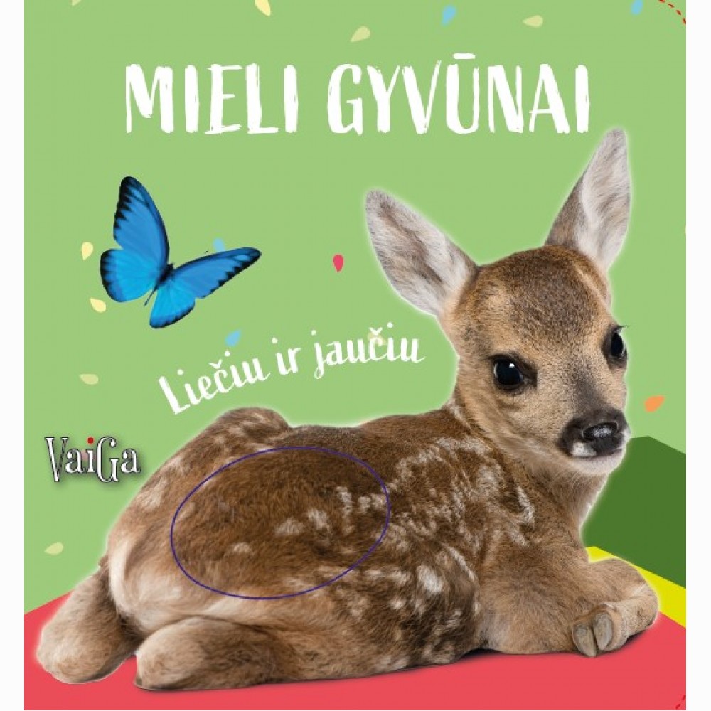 Mieli gyvūnai. Liečiu ir jaučiu. Elniukas