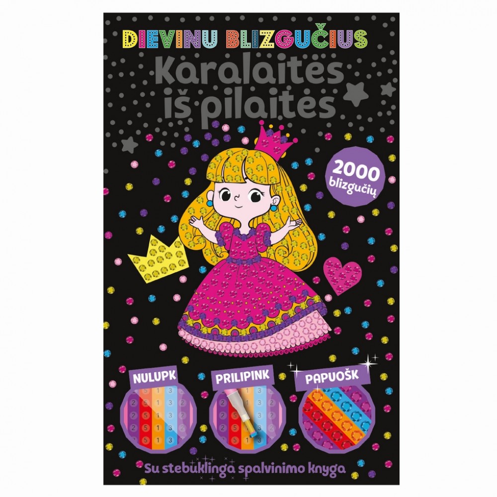 Karalaitė iš pilaitės. Dievinu blizgučius