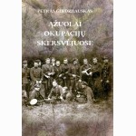 Ąžuolai okupacijų skersvėjuose