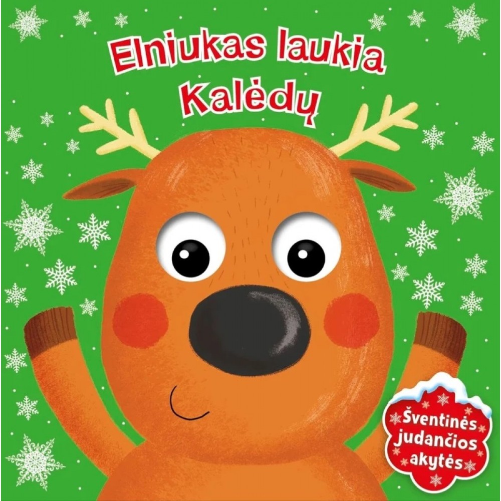 Elniukas laukia Kalėdų. Šventinės judančios akytės