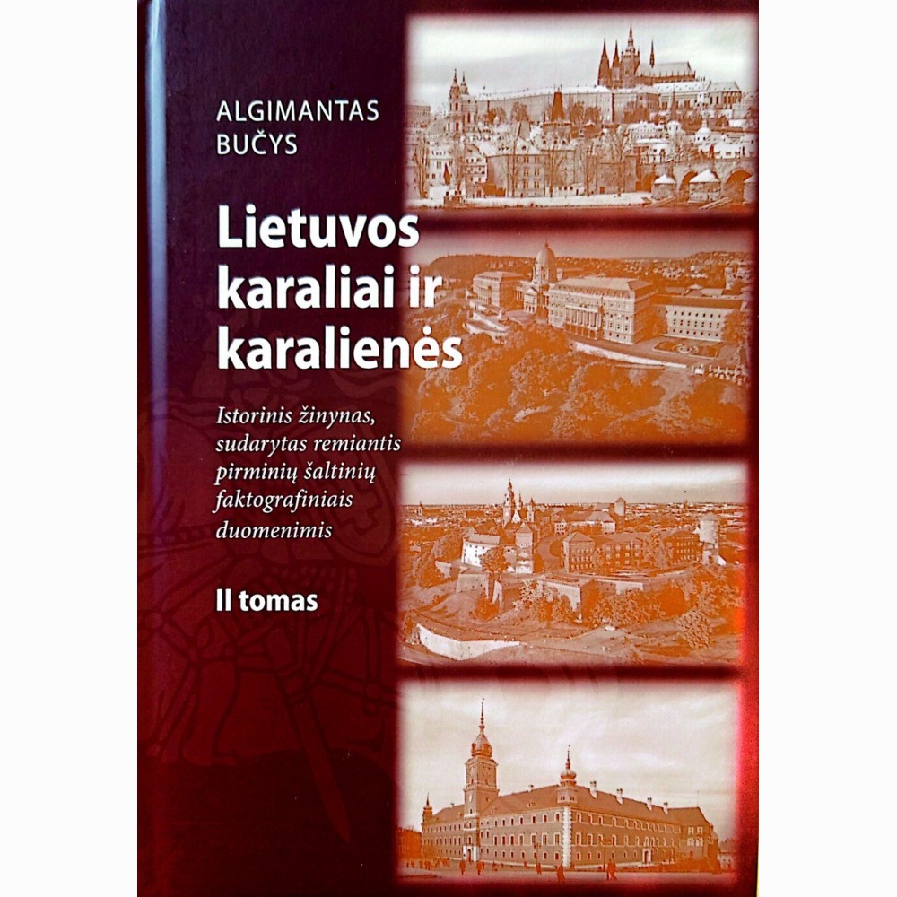 Lietuvos karaliai ir karalienė, II tomas