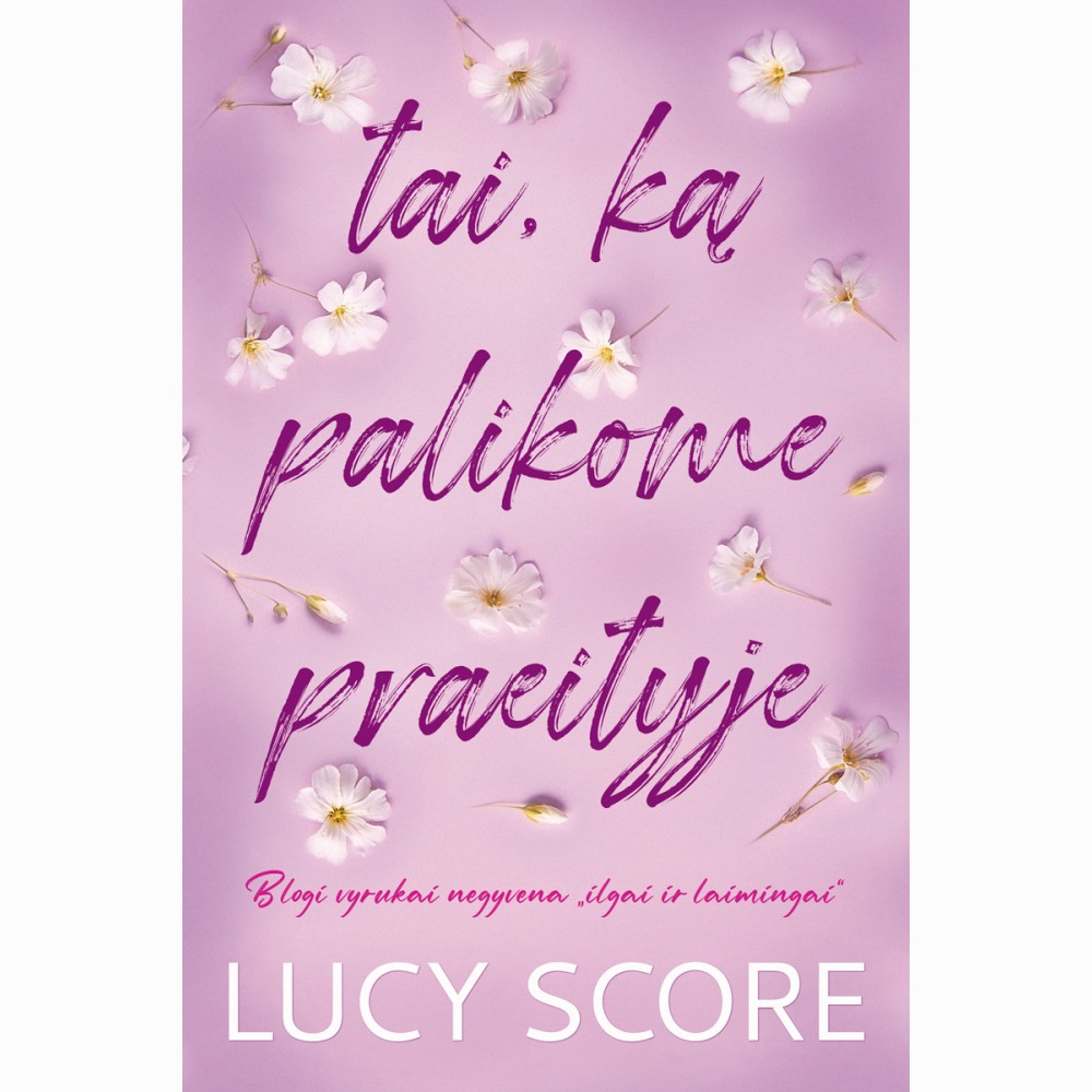 Tai, ką palikome praeityje